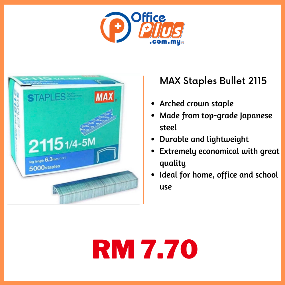 MAX Staples Bullet 2115 (1/4-5M) - OfficePlus